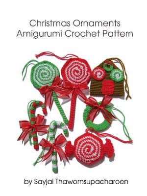 cover image of Christmas Ornaments Amigurumi Crochet Pattern